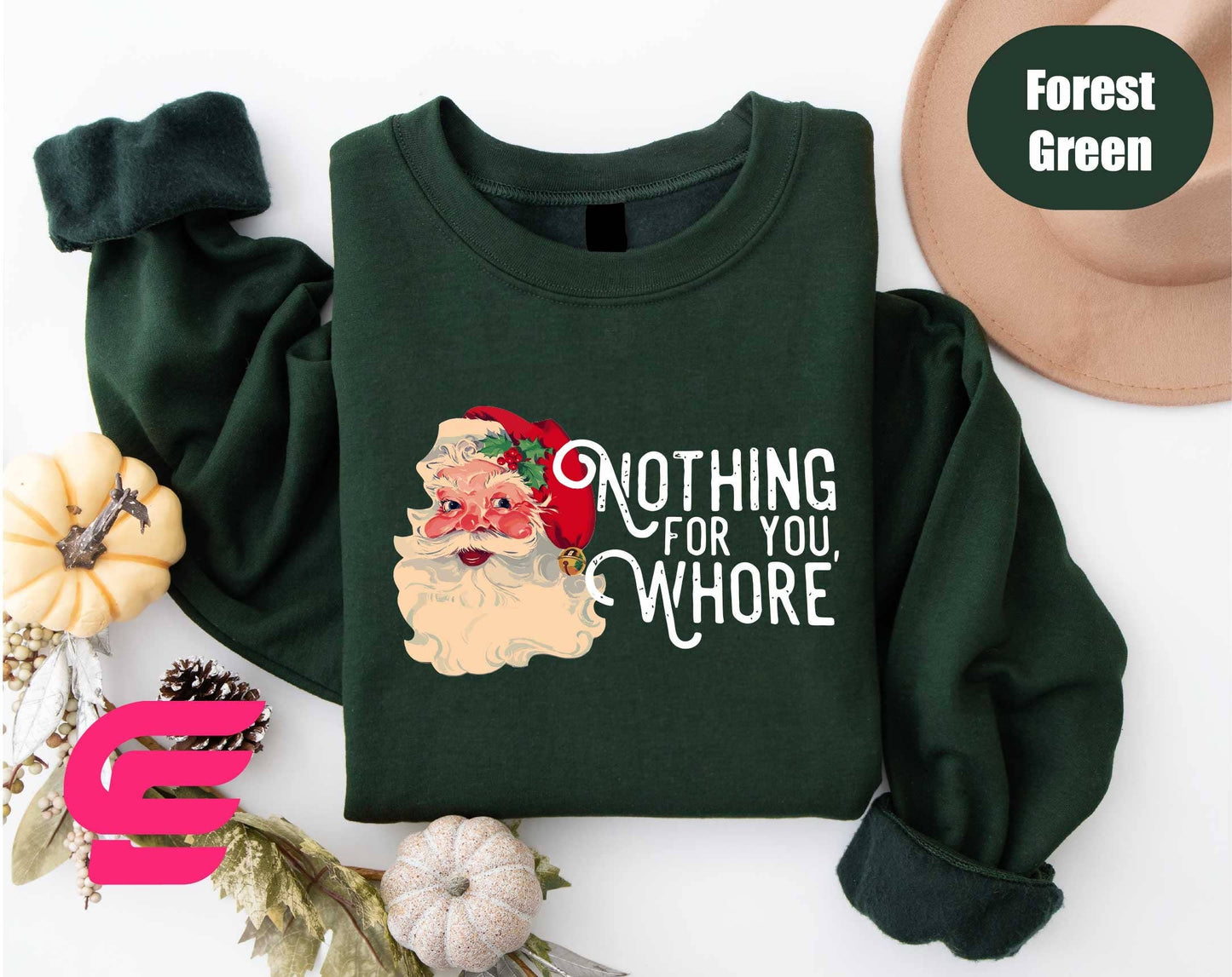 Nothing For You Whore Sweatshirt