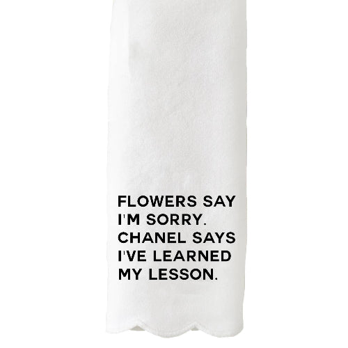 Flowers Say I'm Sorry Kitchen Towel
